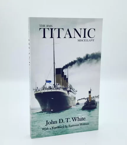 The RMS Titanic Miscellany