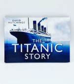The Titanic Story